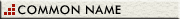 Common Name